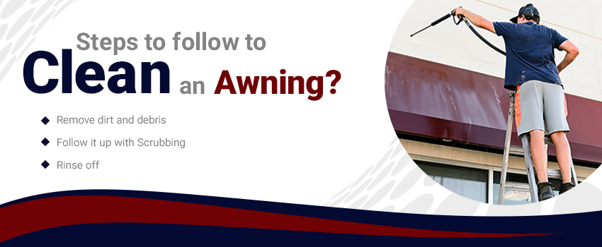 Steps to Follow to Clean an Awning