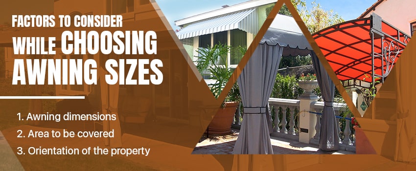 Factors to Consider While Choosing Awning Sizes